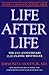 Life After Life by Raymond A. Moody Jr.