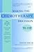 Making the Chemotherapy Decision