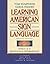 Learning American Sign Language by Tom Humphries