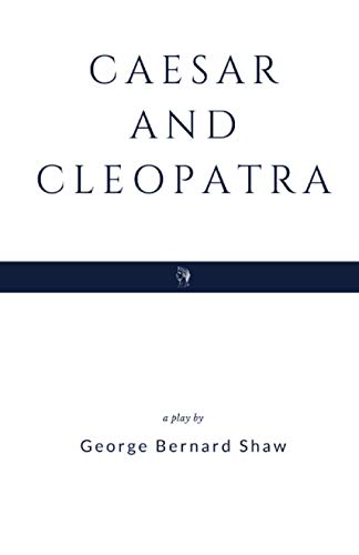 Caesar and Cleopatra