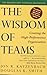 The Wisdom of Teams: Creating the High-Performance Organization