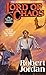Lord of Chaos by Robert Jordan
