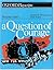 Oxford Playscripts: a Question of Courage (Oxford Playscripts)