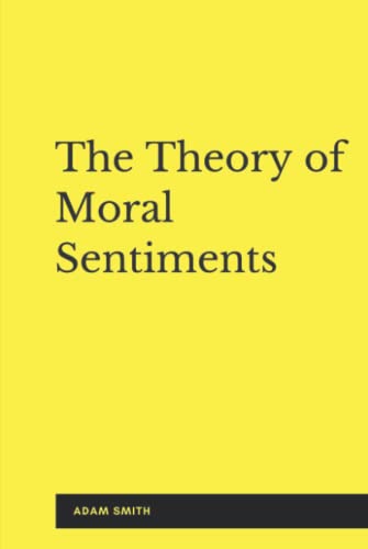The Theory of Moral Sentiments