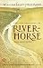 River-Horse: Across America by Boat