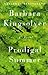 Prodigal Summer by Barbara Kingsolver