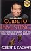 Rich Dad's Guide to Investing by Kiyosaki Rober Rich Dad's Guide to Investing by Kiyosaki Rober
