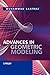 Advances in Geometric Modeling