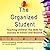 The Organized Student: Teaching Children the Skills for Success in School and Beyond