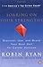 Soaring on Your Strengths: Discover, Use, and Brand Your Best Self for Career Success
