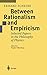 Between Rationalism and Empiricism: Selected Papers in the Philosophy of Physics