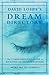 David C. Lohff's Dream Directory: The Comprehensive Guide to Analysis and Interpretation : More than 350 Symbols Explained by America's Dream Coach