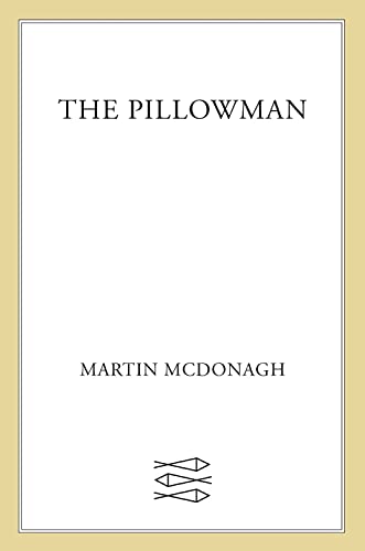 The Pillowman: A Play