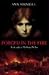 Forged in the Fire