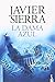 La dama azul [Paperback] Sierra, Javier