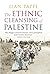 The Ethnic Cleansing of Palestine by Ilan Pappé