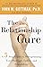 The Relationship Cure by John M. Gottman