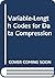 Variable-length Codes for Data Compression