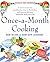 Once-a-Month Cooking, Revised and Expanded: A Proven System for Spending Less Time in the Kitchen and Enjoying Delicious, Homemade Meals Every Day