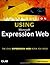 Special Edition Using Microsoft Expression Web