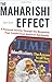 The Maharishi Effect: A Personal Journey Through the Movement That Transformed American Spirituality