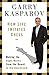 How Life Imitates Chess: Making the Right Moves, from the Board to the Boardroom