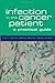 Infection in the Cancer Pat...