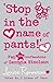 Stop in the Name of Pants!'