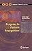 Progress in Pattern Recognition (Advances in Computer Vision and Pattern Recognition)