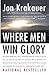Where Men Win Glory: The Odyssey of Pat Tillman