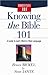 Knowing the Bible 101: A Guide to God's Word in Plain Language (Christianity 101®)