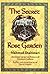 The Secret Rose Garden