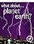 What About...Planet Earth? (Answering Qustions)