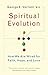 Spiritual Evolution: How We are Wired for Faith Hope and Love