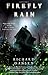 Firefly Rain