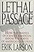 Lethal Passage: How the Travels of a Single Handgun Expose the Roots of America's Gun Crisis