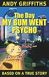 The Day My Bum We...