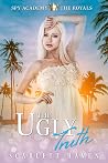 The Ugly Truth (Spy Academy: The Royals #5)