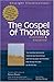 The Gospel of Thomas: Annotated & Explained (Skylight Illuminations,)