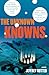 The Unknown Knowns: A Novel