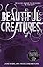 Beautiful Creatures. by Kami Garcia & Margaret Stohl