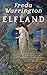 Elfland (Aetherial Tales)