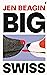 Big Swiss