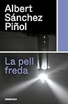 La pell freda