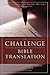 Challenge of Bible Translat...