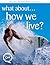 What About...How We Live? (Answering Questions)