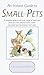 Instant Guide to Small Pets (Instant Guides)