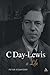 C Day-Lewis: A Life