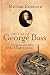 The Life of George Bass: Surgeon and Sailor of the Enlightenment