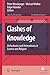Clashes of Knowledge (Knowledge and Space, 1)